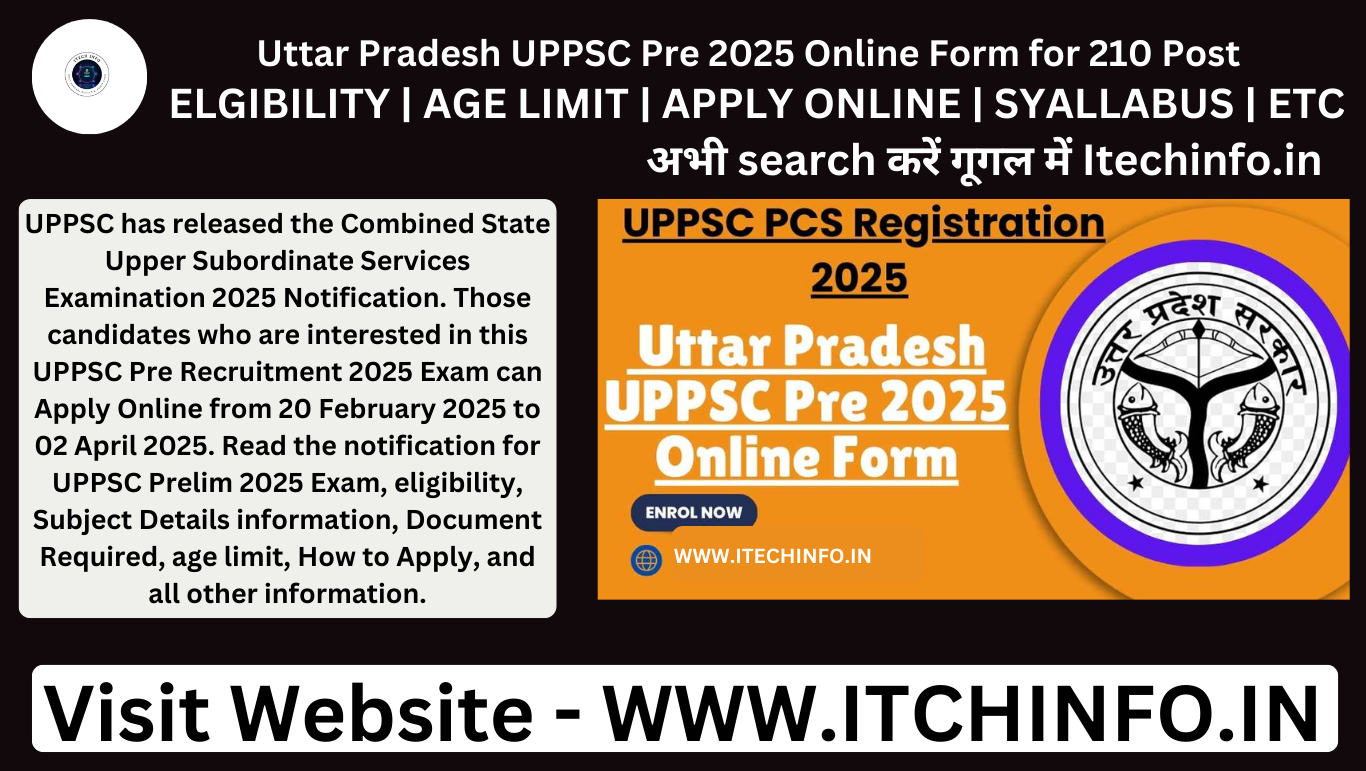 Uttar Pradesh UPPSC Pre 2025 Online Form for 210 Post