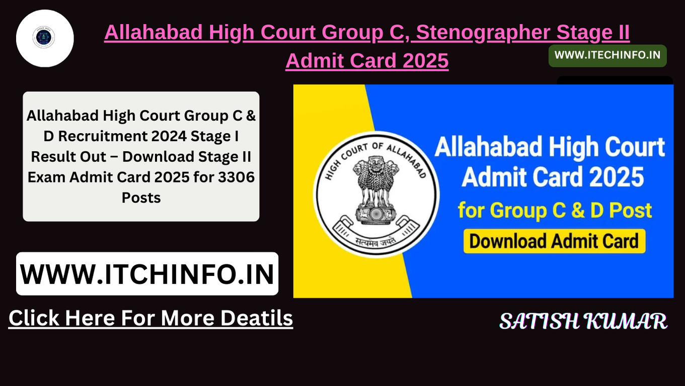 Allahabad High Court Group C, Stenographer Stage II Admit Card 2025