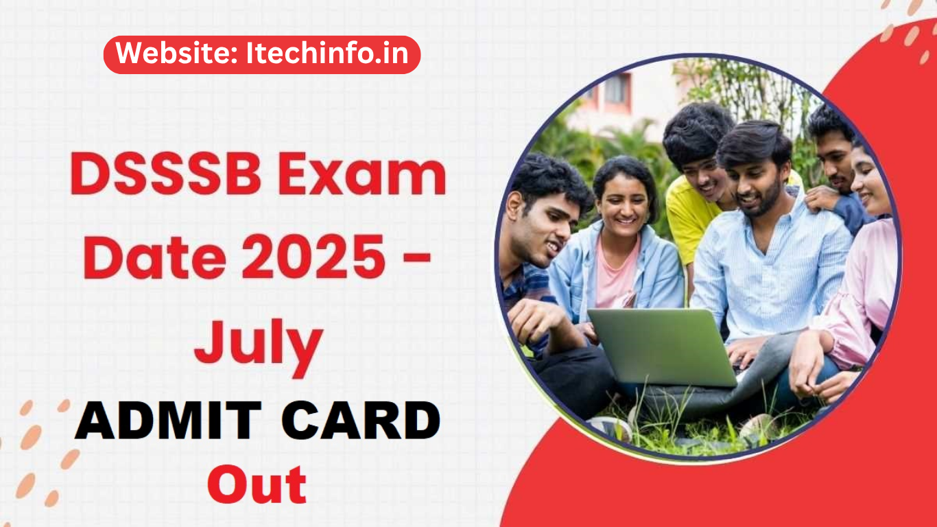 DSSSB July Exam Admit Card 2025